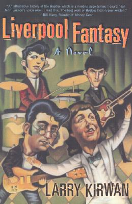 Liverpool Fantasy - Kirwan, Larry