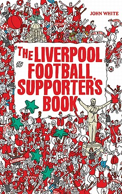 Liverpool Supporter's Book - White, John