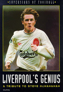 Liverpool's Genius: Tribute to Steve McManaman