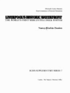 Liverpool's Historic Waterfront: The World's First Mercantile Dock System