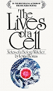 Lives of a Cell