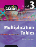 Livewire Maths: Multiplication Tables to Level 3