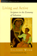 Living and Active: Scripture in the Economy of Salvation