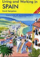 Living and Working in Spain: A Survival Handbook