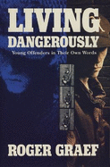 Living Dangerously