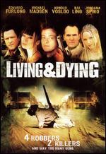 Living & Dying