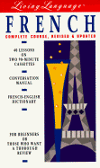 Living French, Revised (Cass/Book): The Complete Living Language Course