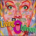 Living in Oblivion: The 80's Greatest Hits, Vol. 3