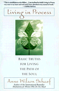 Living in Process: Basic Truths for Living the Path of the Soul
