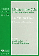 Living in the Cold: 2nd International Symposium