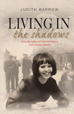 Living in the Shadows - Barrow, Judith