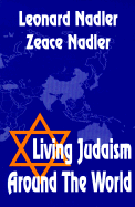 Living Judaism Around the World