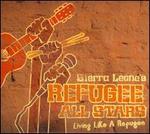 Living Like a Refugee
