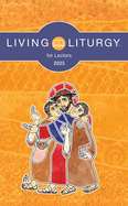 Living Liturgy(tm) for Lectors: Year a (2023)