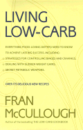 Living Low-Carb: The Complete Guide to Long-Term Low-Carb Dieting