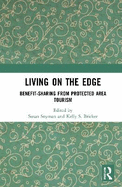 Living on the Edge: Benefit-Sharing from Protected Area Tourism
