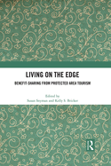 Living on the Edge: Benefit-Sharing from Protected Area Tourism
