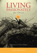 Living Passionately for Christ: A Devotional Bible Study on Philippians