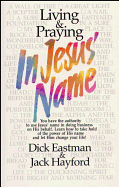 Living & Praying in Jesus' Name
