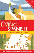 Living Spanish: A Grammar-Based Course