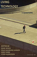 Living Technology: 5 Questions