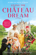 Living the Ch?teau Dream