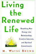 Living the Renewed Life