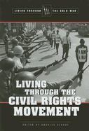 Living Through the Civil Rights Movement