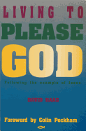 Living to Please God D Haag