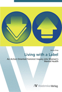 Living with a Label
