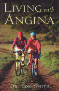 Living with Angina