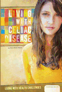 Living with Celiac Disease