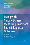 Living with Chronic Disease: Measuring Important Patient-Reported Outcomes