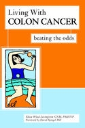 Living with Colon Cancer: Beating the Odds