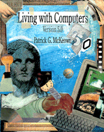 Living with Computers