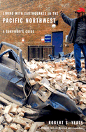 Living with Earthquakes in the Pacific Northwest