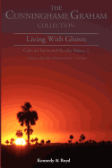 Living with Ghosts: : Collected Stories and Sketches Volume 2