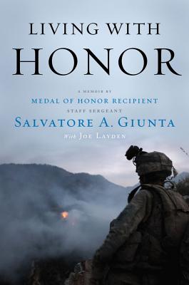 Living with Honor - Giunta, Salvatore, and Layden, Joe
