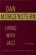 Living with Jazz: A Reader Edited by Sheldon Meyer