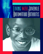 Living with Juvenile Rheumatoid Arthritis
