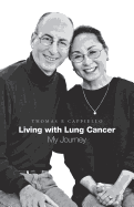 Living with Lung Cancer--My Journey