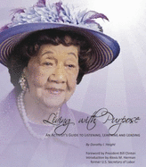 Living With Purpose - Dorothy Height