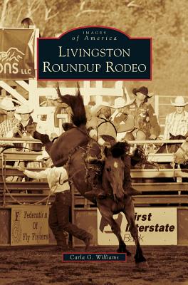 Livingston Roundup Rodeo - Williams, Carla G