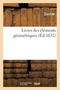 Livres des ?l?ments g?om?triques