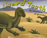 Lizard Tooth: The Adventure of Iguanodon