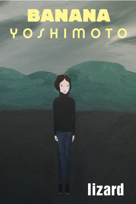 Lizard - Yoshimoto, Banana