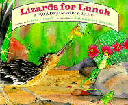 Lizards for Lunch: A Roadrunner's Tale