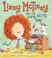 Lizzy McTizzy and the Busy Dizzy Day