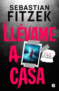 Ll?vame a Casa / Walk Me Home