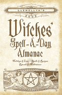 Llewellyn's 2009 Witches' Spell-a-day Almanac